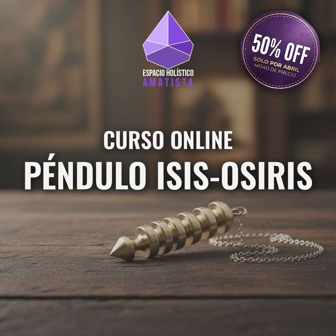 Péndulo ISIS-OSIRIS – Desbloqueo de vidas pasadas