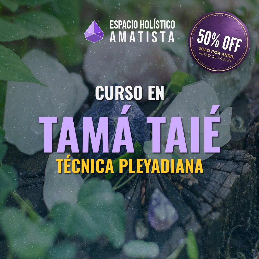Tamá Taié (Técnica Pleyadiana)